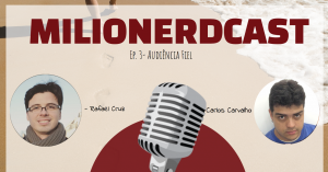 audiencia fiel milionerdcast