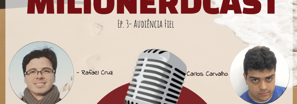 audiencia fiel milionerdcast